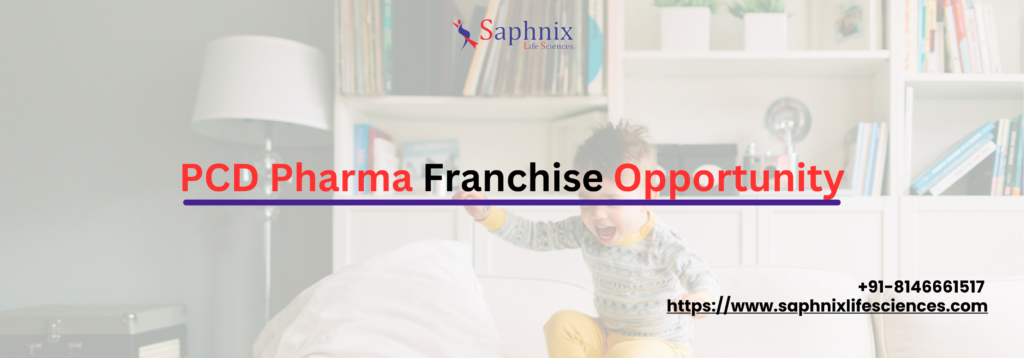 Discover the Best PCD Pharma Franchise Opportunity with Saphnix Life Sciences